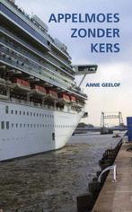 Appelmoes Zonder Kers 9789075352665 A. Geelof, Verzenden, A. Geelof