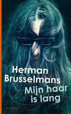 Mijn haar is lang 9789044613919 Herman Brusselmans, Verzenden, Zo goed als nieuw, Herman Brusselmans
