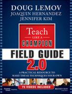 Teach Like a Champion Field Guide 2.0 9781119254140, Boeken, Gelezen, Doug Lemov, Joaquin Hernandez, Verzenden