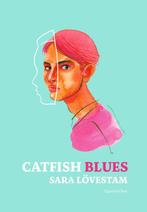 Catfish blues 9789045126906 Sara Lövestam, Verzenden, Zo goed als nieuw, Sara Lövestam
