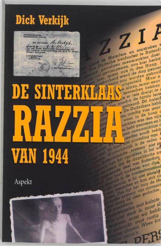 De Sinterklaas razzia van 1944 9789059112797 D. Verkijk, Boeken, Geschiedenis | Wereld, Gelezen, Verzenden