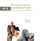 25 lessen voor je buitenlandse hond 9789464657432, Boeken, Verzenden, Gelezen, Demelza Teunissen