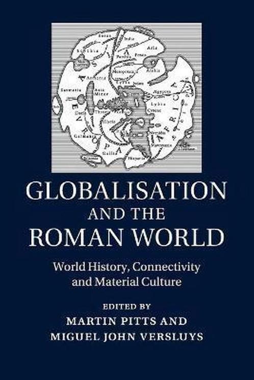 Globalisation and the Roman World 9781107619005, Livres, Livres Autre, Envoi
