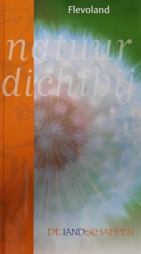Natuur dichtbij: Flevoland 8710965017822 Kees Beudeker, Boeken, Overige Boeken, Zo goed als nieuw, Verzenden