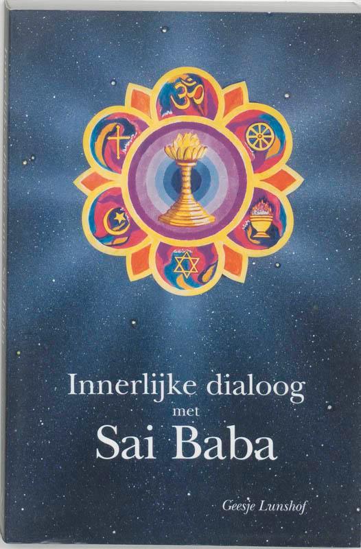 Innerijke dialoog met Sai Baba 9789080401914 G. Lunshof, Boeken, Esoterie en Spiritualiteit, Gelezen, Verzenden