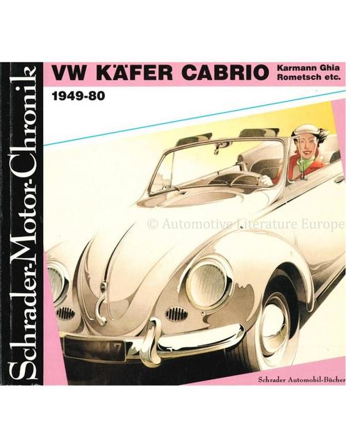 VW KÄFER CABRIO, KARMANN GHIA, ROMETSCH ETC. (SCHRADER MOT.., Livres, Autos | Livres, Enlèvement ou Envoi