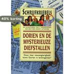 Dorien en de mysterieuze diefstallen / Schrijfkriebels / 2, Verzenden, Zo goed als nieuw, M. van Biest