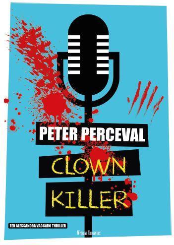 Clownkiller / Alessandra Vaccaro / 0 9789492011893, Boeken, Thrillers, Zo goed als nieuw, Verzenden