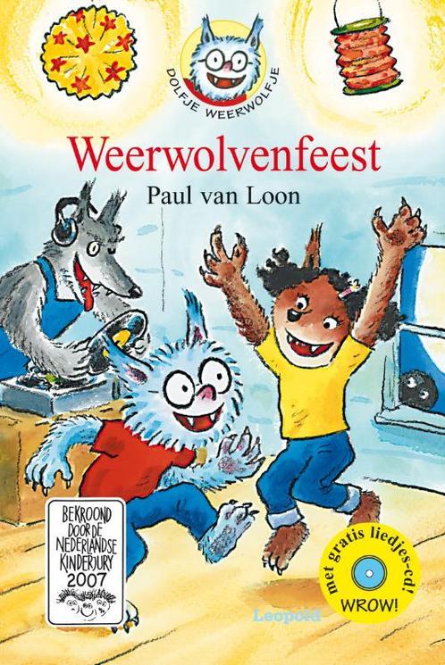 Dolfje Weerwolfje 6 - Weerwolvenfeest 9789025849245, Boeken, Kinderboeken | Jeugd | onder 10 jaar, Gelezen, Verzenden