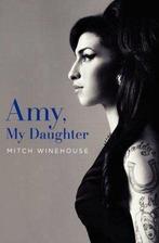 Amy, My Daughter 9780062191380 Mitch Winehouse, Verzenden, Gelezen, Mitch Winehouse