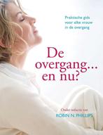 De overgang en nu? 9789049102289 R.N. Philips, Boeken, Verzenden, Gelezen, R.N. Philips