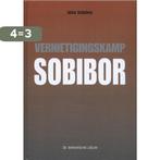 Vernietigingskamp Sobibor 9789067077057 Jules Schelvis, Boeken, Verzenden, Gelezen, Jules Schelvis