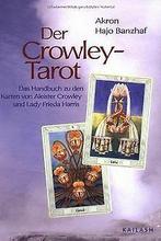 Der Crowley Tarot: Das HandBook zu den Karten  Aleist..., Verzenden, Gelezen, Akron, Banzhaf, Hajo