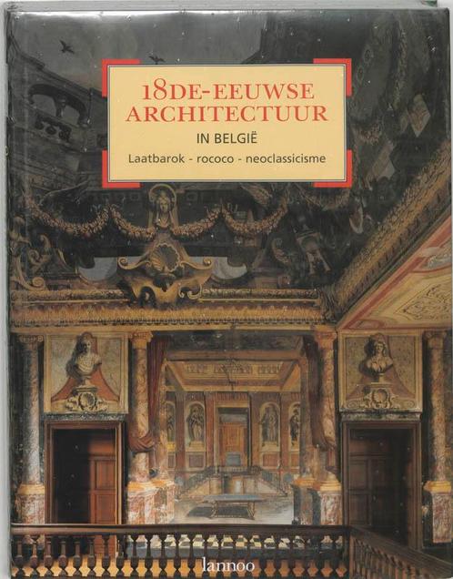 18de-eeuwse architectuur in België / Architectuur in België, Boeken, Kunst en Cultuur | Beeldend, Zo goed als nieuw, Verzenden