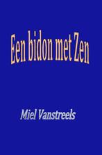 Een bidon met Zen 9789491254307, Miel Vanstreels, Zo goed als nieuw, Verzenden