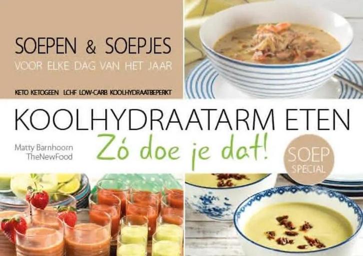 Soepspecial / Koolhydraatarm eten Zó doe je dat! / 8, Boeken, Kookboeken, Gelezen, Verzenden