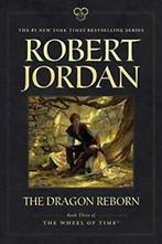 The Dragon Reborn: Book Three of the Wheel of Time. Jordan, Zo goed als nieuw, Robert Jordan, Verzenden