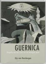 Guernica 9789074622509, Boeken, Kunst en Cultuur | Beeldend, Gelezen, Gijs van Hensbergen, Verzenden