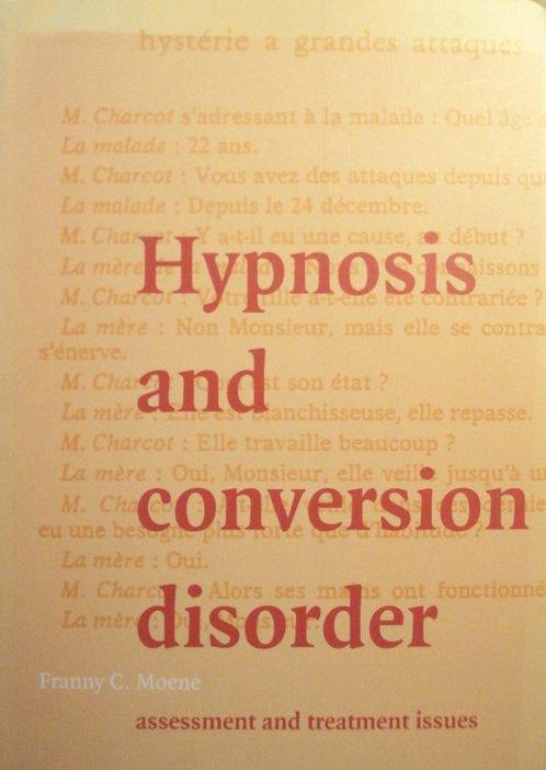Hypnosis and Conversion Disorder 9789076754215 F.C. Moene, Boeken, Psychologie, Zo goed als nieuw, Verzenden