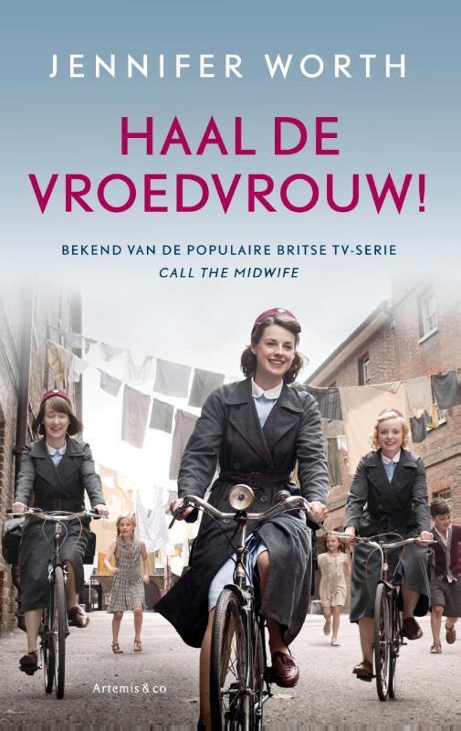 Haal de vroedvrouw! / De vroedvrouw trilogie / 1, Livres, Romans, Envoi