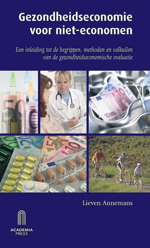 Gezondheidseconomie voor niet-economen 9789038211602, Boeken, Gezondheid, Dieet en Voeding, Zo goed als nieuw, Verzenden