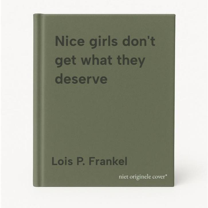 Nice girls dont get what they deserve 9789049206697, Boeken, Literatuur, Zo goed als nieuw, Verzenden