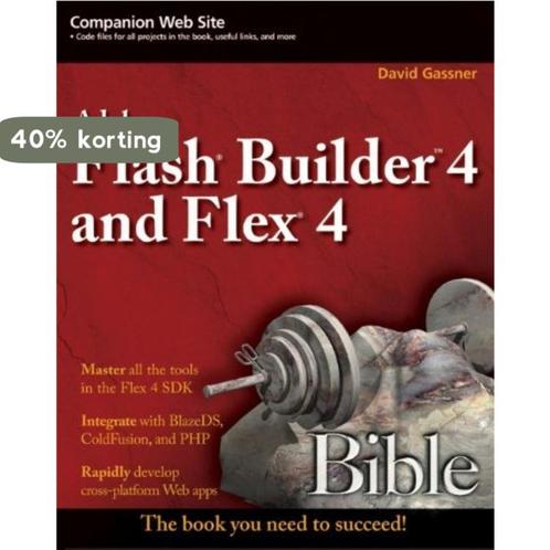 Flash Builder 4 and Flex 4 Bible 9780470488959 David Gassner, Boeken, Overige Boeken, Gelezen, Verzenden