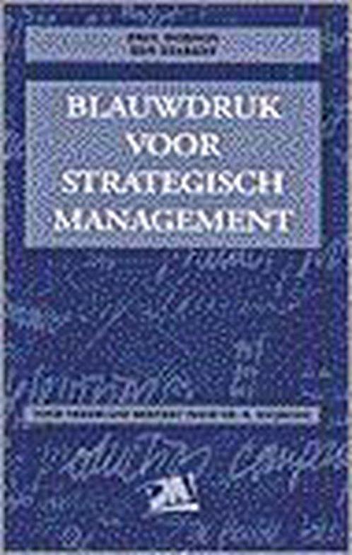 BLAUWDRUK VOOR STRATEGISCH MANAGEMENT 9789024413423, Boeken, Wetenschap, Gelezen, Verzenden