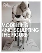 Modelling & Sculpting The Figure 9781408146415, Tanya Russell, Zo goed als nieuw, Verzenden