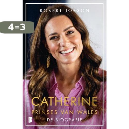 Catherine, prinses van Wales 9789049205393 Robert Jobson, Boeken, Overige Boeken, Gelezen, Verzenden