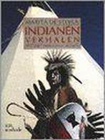 INDIANEN VERHALEN 9789031711772 Marita de Sterck, Boeken, Verzenden, Zo goed als nieuw, Marita de Sterck