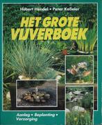 Het Grote vijverboek 9789067611756 Hendell-Kesseler, Verzenden, Hendell-Kesseler