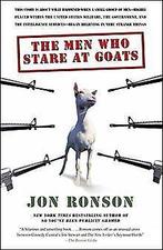 The Men Who Stare at Goats  Ronson, Jon  Book, Ronson, Jon, Verzenden
