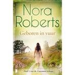 Geboren in vuur van Nora Roberts 9789022588017, Boeken, Overige Boeken, Gelezen, Nora Roberts, N.v.t., Verzenden