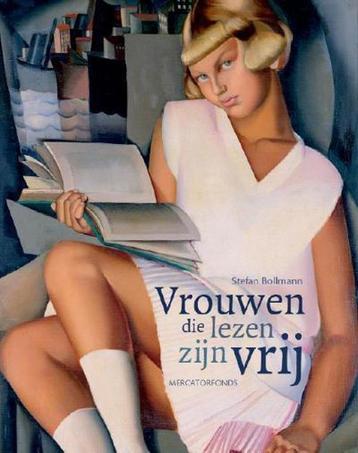 Vrouwen die lezen zijn vrij 9789061533337 Stefan Bollman, Verzenden, Stefan Bollman