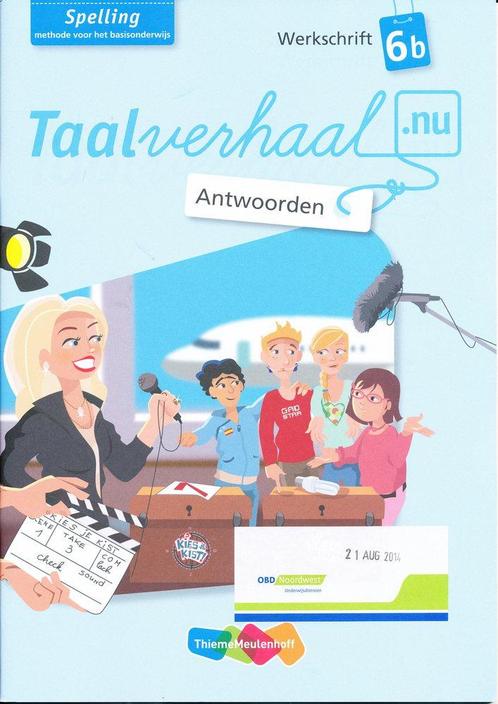 Taalverhaal Nu Antwoorden Werkschrift Spelling 6B, Boeken, Schoolboeken, Verzenden