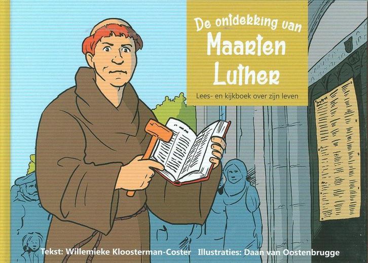 De ontdekking van Maarten Luther 9789462789135, Boeken, Kinderboeken | Jeugd | 10 tot 12 jaar, Zo goed als nieuw, Verzenden