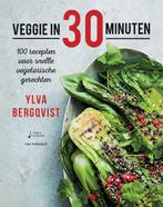 Veggie in 30 minuten 9789491853197, Ylva Bergqvist, Zo goed als nieuw, Verzenden
