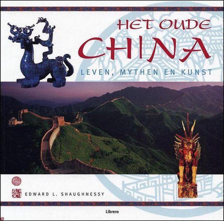 Het oude China 9789057647017 E. Shaughnessy, Boeken, Politiek en Maatschappij, Gelezen, Verzenden