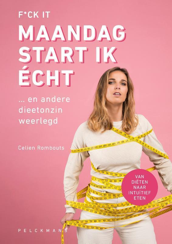 F*ck it, maandag start ik écht ... en andere dieetonzin, Boeken, Gezondheid, Dieet en Voeding, Zo goed als nieuw, Verzenden