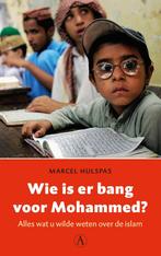 Wie is er bang voor Mohammed? 9789025304980 Marcel Hulspas, Boeken, Verzenden, Zo goed als nieuw, Marcel Hulspas