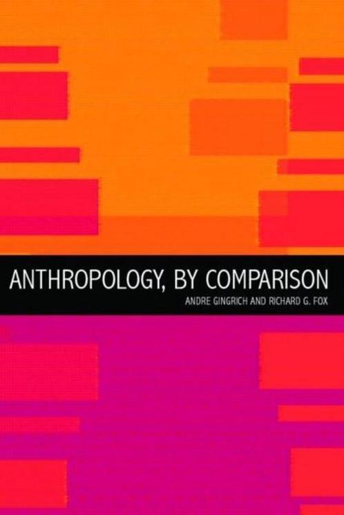 Anthropology, by Comparison 9780415260541, Boeken, Overige Boeken, Zo goed als nieuw, Verzenden