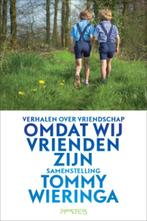 Omdat wij vrienden zijn 9789044617252 Tommy Wieringa, Boeken, Verzenden, Gelezen, Tommy Wieringa