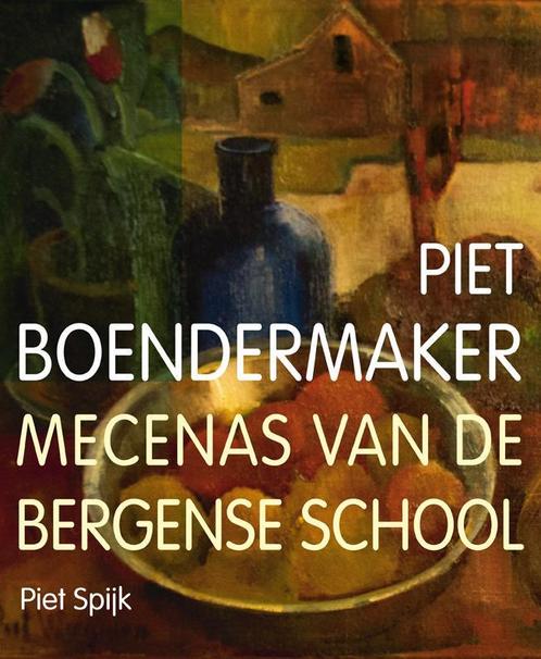 Piet Boendermaker 9789462620346, Boeken, Kunst en Cultuur | Beeldend, Zo goed als nieuw, Verzenden