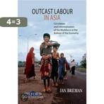 Outcast Labour In Asia 9780198066323 Jan Breman, Verzenden, Gelezen, Jan Breman