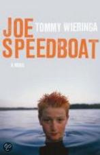 Joe Speedboat 9781846271045 Tommy Wieringa, Verzenden, Tommy Wieringa