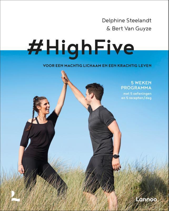#HighFive 9789401471725 Delphine Steelandt, Boeken, Hobby en Vrije tijd, Zo goed als nieuw, Verzenden