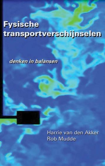 Fysische transportverschijnselen 9789065623577, Verzenden, Harrie van den Akker