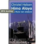 Hima Alaya 9789057136665 Helsen, Verzenden, Gelezen, Helsen