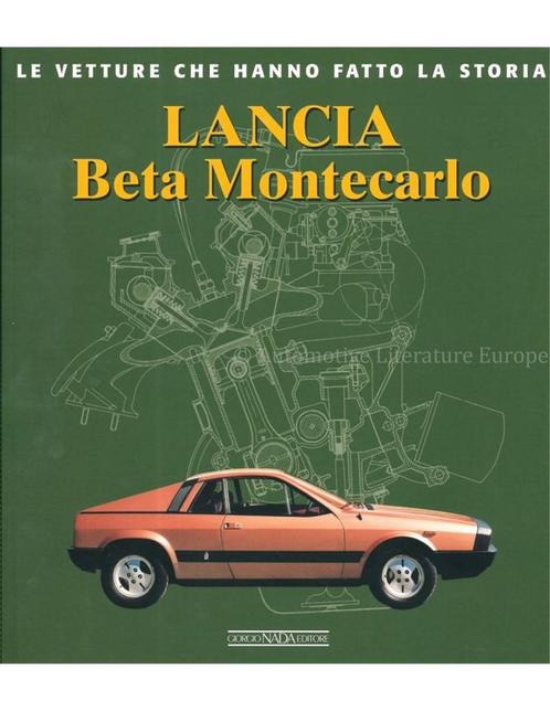 LANCIA BETA MONTECARLO, LE VETTURE CHE HANNO FATTO LA STORIA, Boeken, Auto's | Boeken, Ophalen of Verzenden